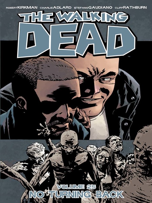 Title details for The Walking Dead (2003), Volume 25 by Robert Kirkman - Wait list